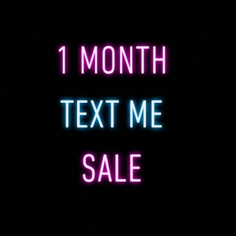 1 month Text Me sale