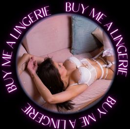 Buy me lingerie