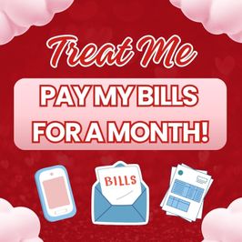 Treat Me to a Month of Bills