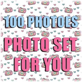 100 PHOTOS FOR YOU