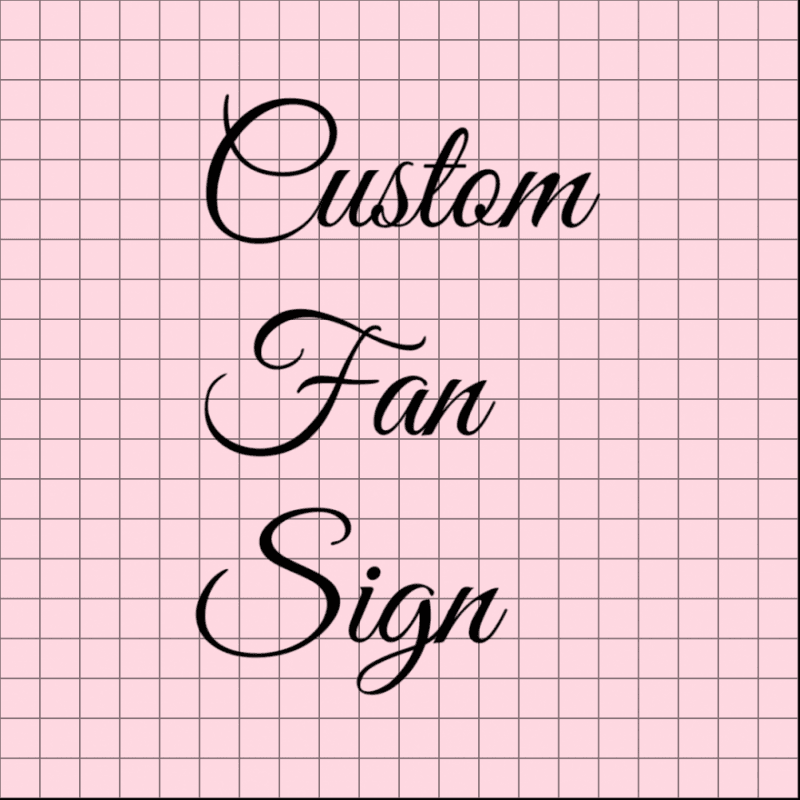 Custom Fan Sign