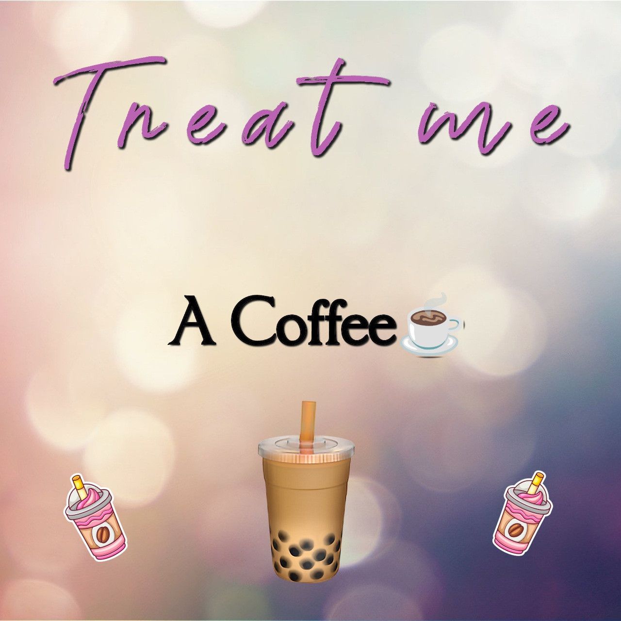 Treat Me To a Coffee