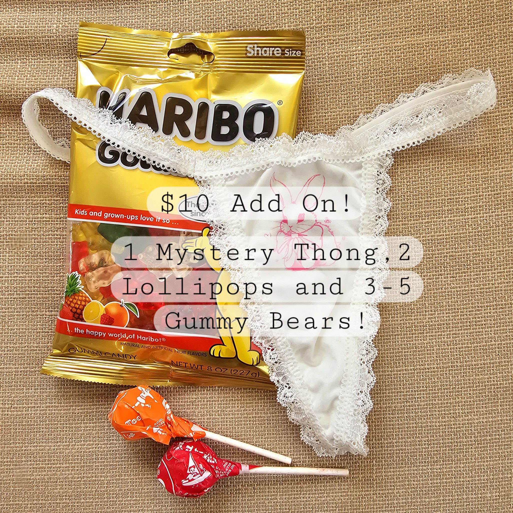 1 Mystery Thong  Plus 2 Lollipops And Gummy Bears Add On!