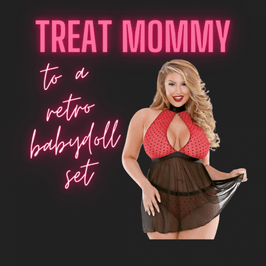 Treat Mommy to a Retro Babydoll Set