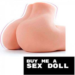 Buy Me A Sex Doll