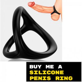 Buy Me A Penis Ring