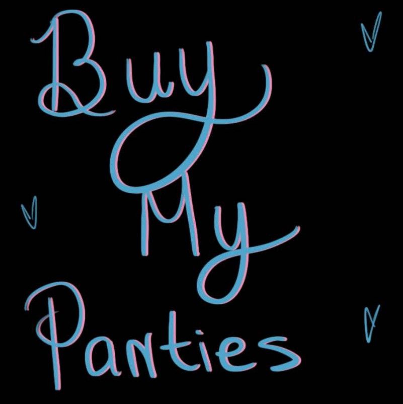 Buy my panties