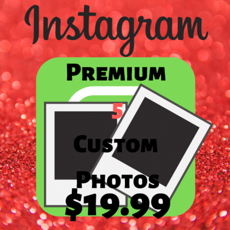 5 Custom Pics Instagram premium