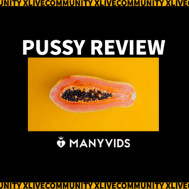 Pussy Review 10min Vid