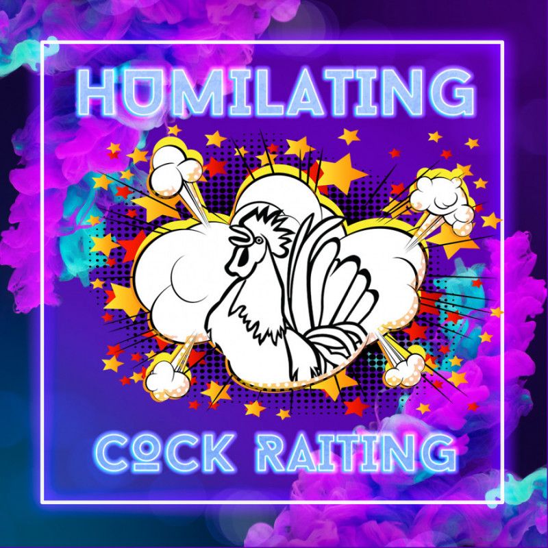 Humilating Cock Raiting