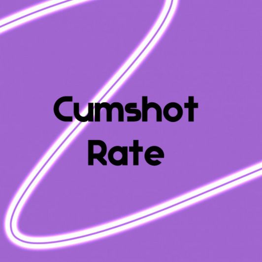 Cumshot Rate