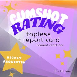 Topless Cumshot Rating with report card