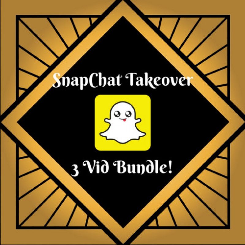 SnapChat Takeover: 3 Video Bundle