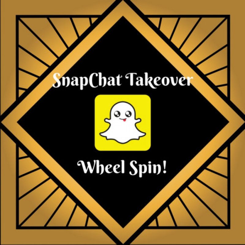 SnapChat Takeover: Wheel Spin