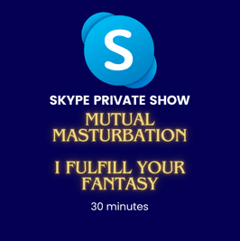 Skype Show Masturbate Together 30 minutes