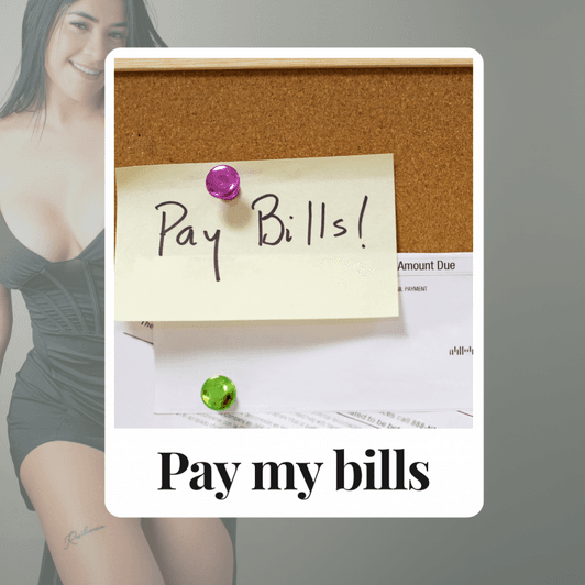 Pay my bills