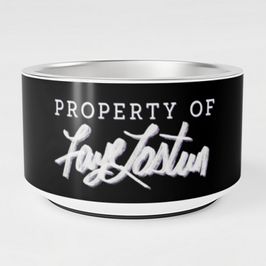 Property of Faye Lostun Pet Bowl