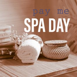 Spoil me with a spa day