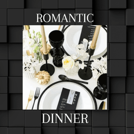 I invite you to a romantic dinner