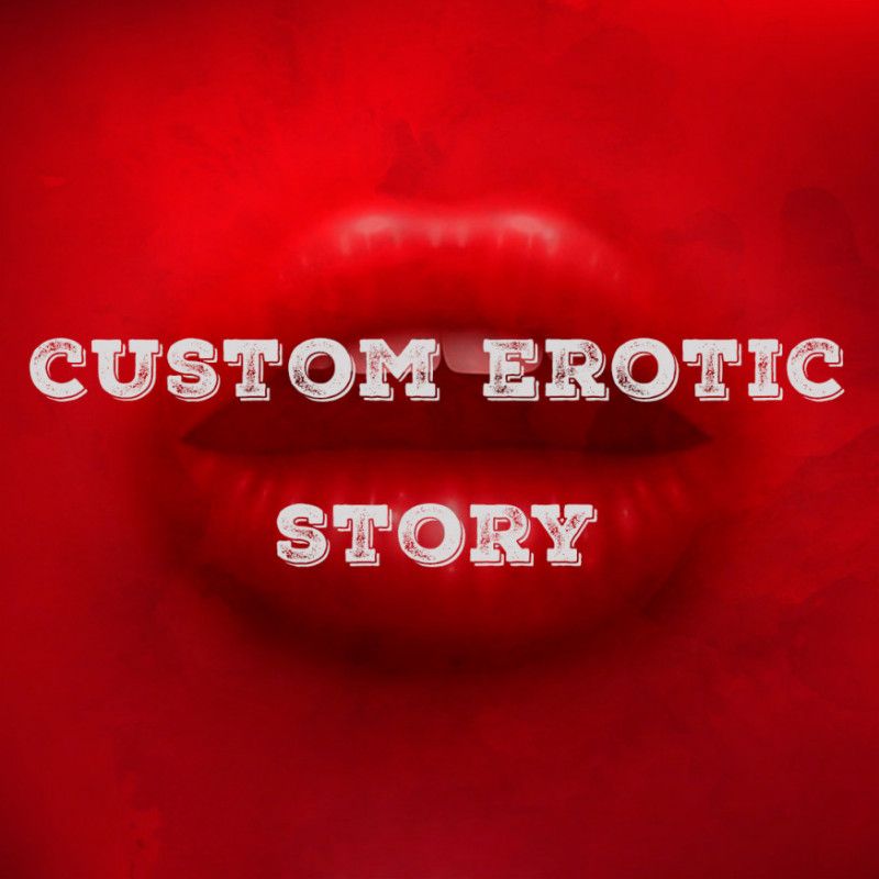 custom erotic story