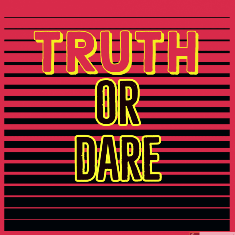 Truth Or Dare: One Round