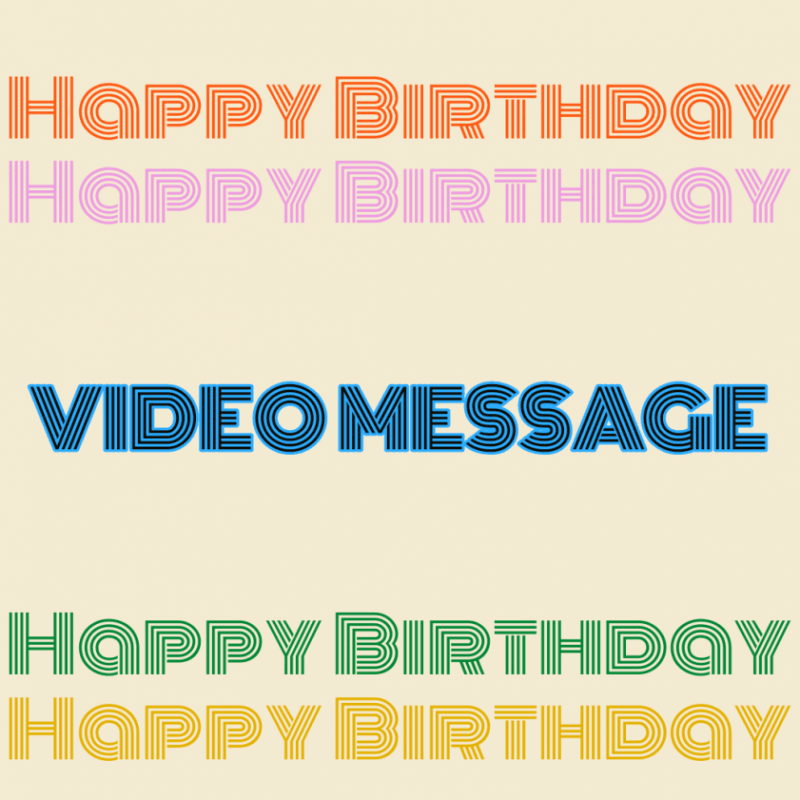 Custom Happy Birthday Video Message