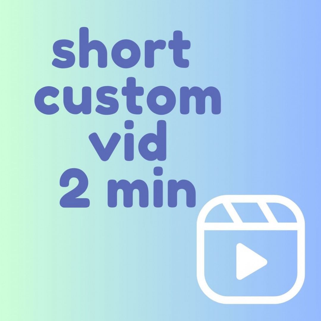 short custom 2 min