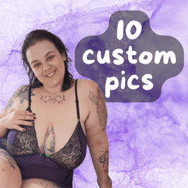 10 custom pics