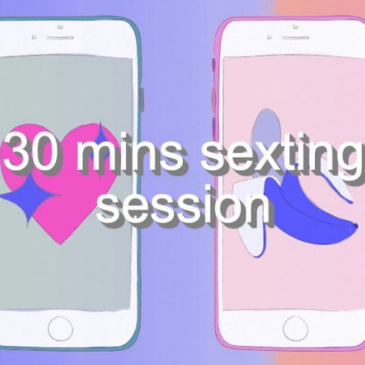 30 min Sexting Session