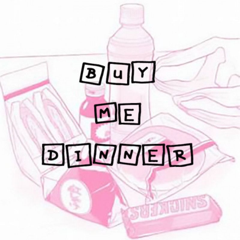 Buy Me Dinner