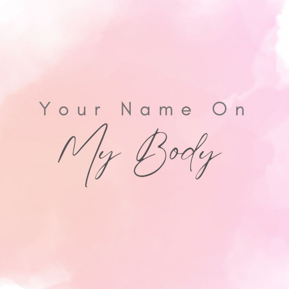 10 Pics : Your Name On My Naked Body