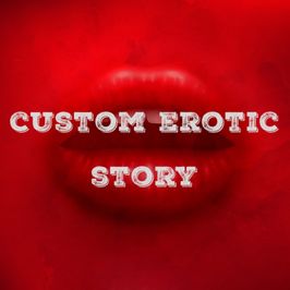 custom erotic story