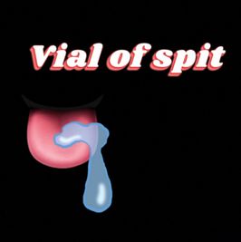 Vial of spit