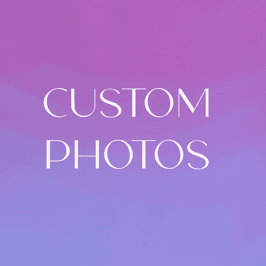 Custom Photos