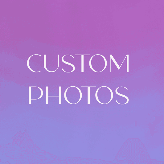 Custom Photos