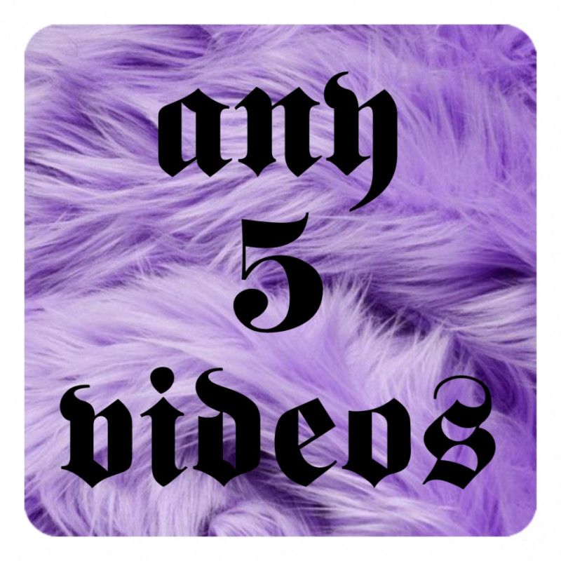 any 5 videos