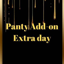 Panty Add on Extra day