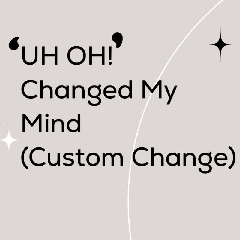 Custom Change