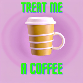 Treat Me A Coffee