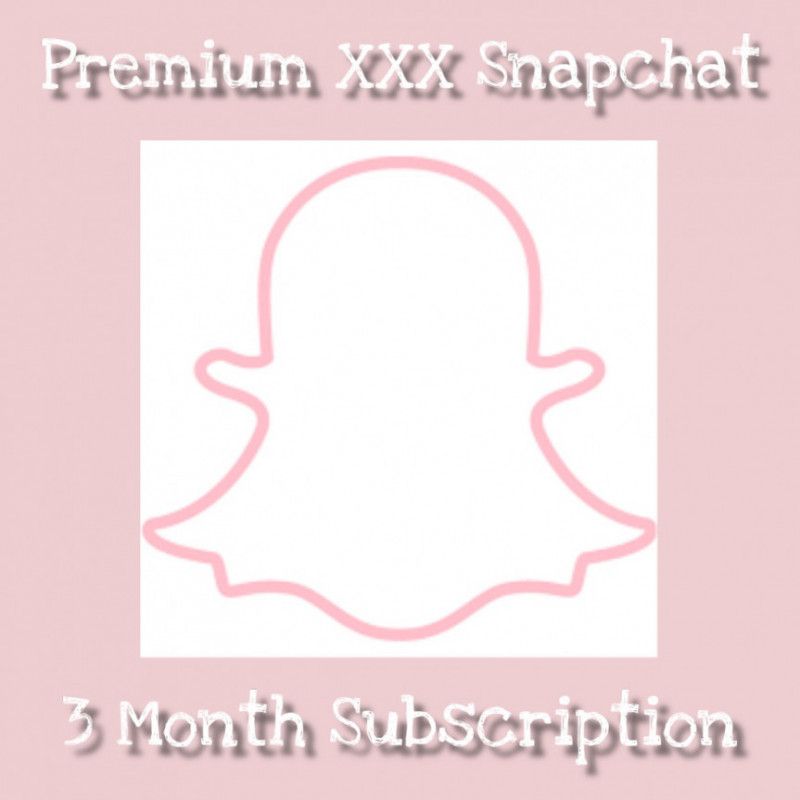 Three Month Premium XXX Snapchat