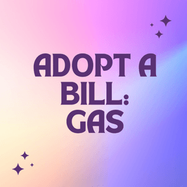 Adopt a Bill: Gwens Gas