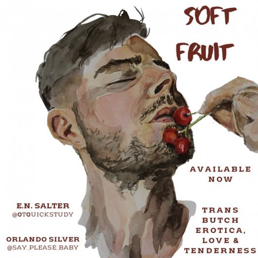 Soft Fruit Erotica