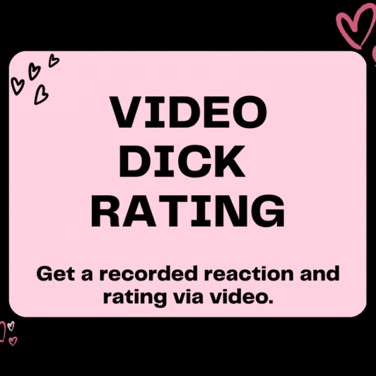 Video Recorded Dick Rating