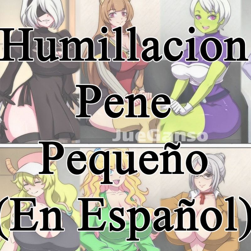 HUMILLACION DE PENE PEQUENO EN ESPANOL