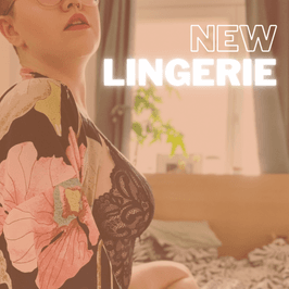 Buy it for me: new lingerie