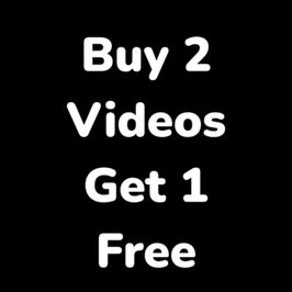 BUY 2 VIDEOS GET 1 FREE