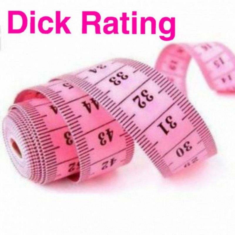 Dick Rating!