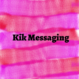 Kik Messaging