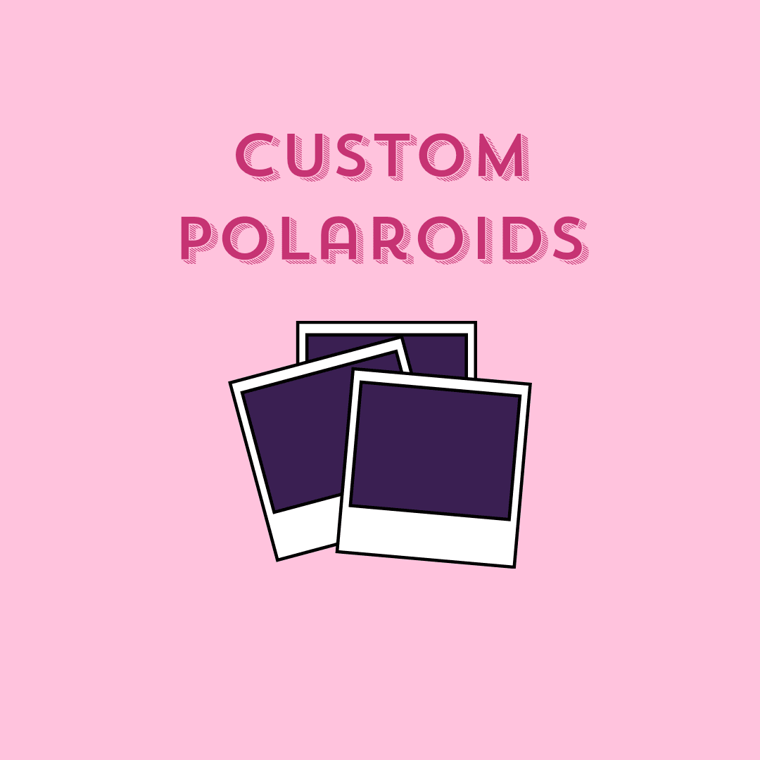 5 Custom Polaroids