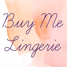 Buy Me Lingerie